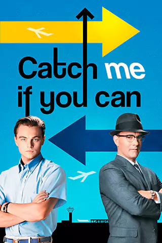 Catch Me If You Can
