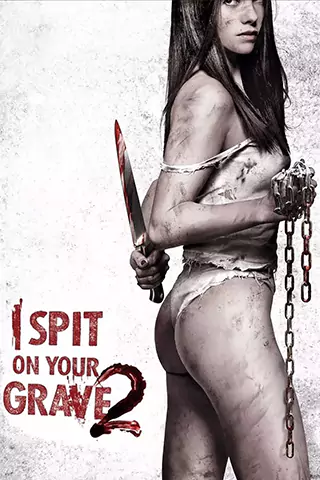 I Spit on Your Grave 2